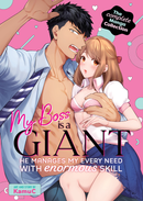 My Boss is a Giant: He Manages My Every Need With Enormous Skill – The Complete Manga Collection