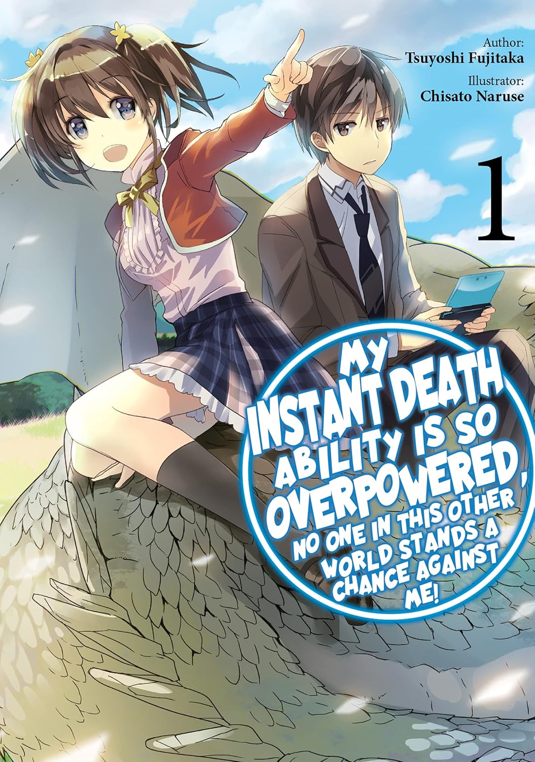 My Instant Death Ability Is So Overpowered, No One in This Other World Stands a Chance Against Me!, (Light Novel) Vol. 9