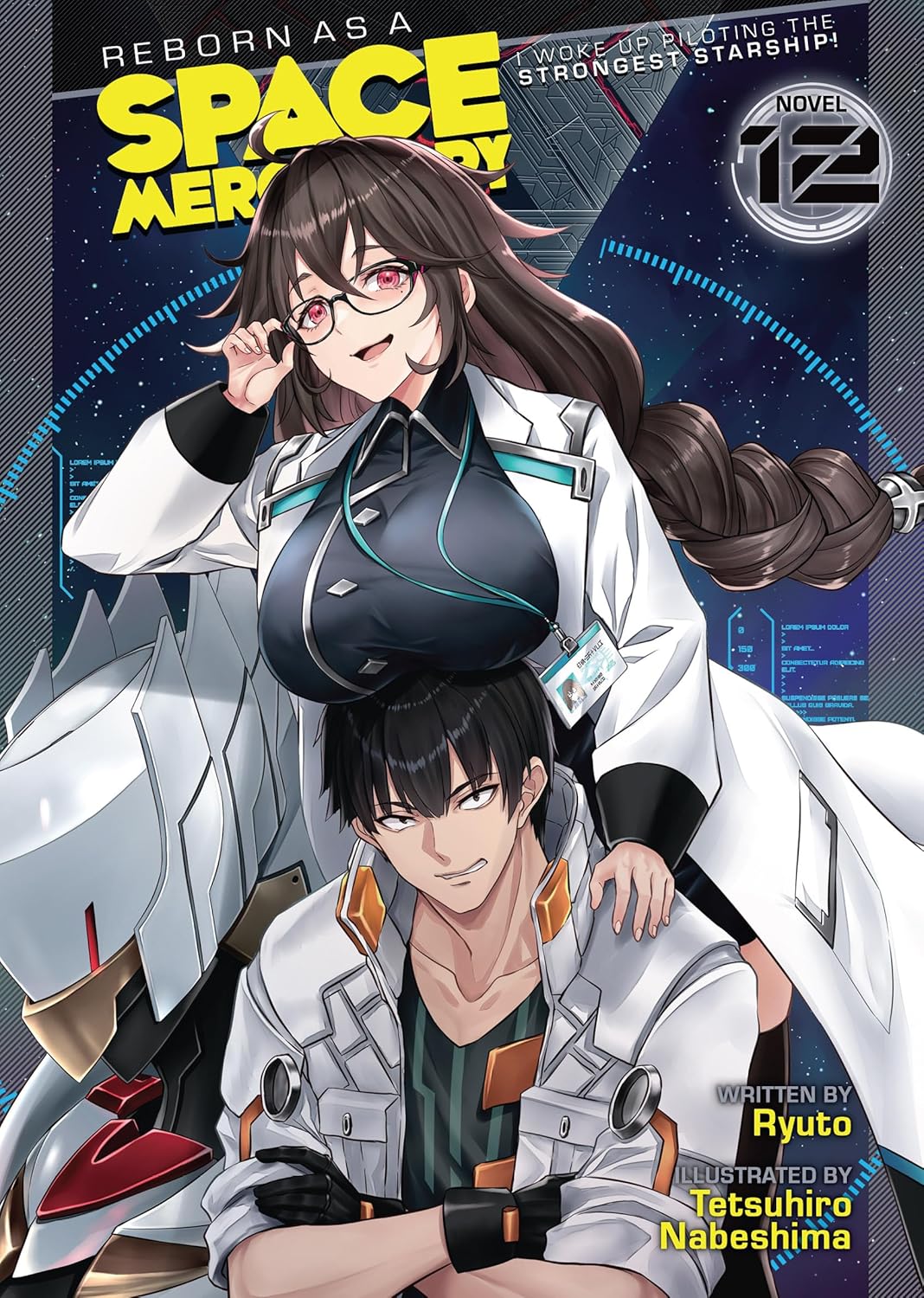 Reborn as a Space Mercenary: I Woke Up Piloting the Strongest Starship!, (Light Novel) Vol. 12