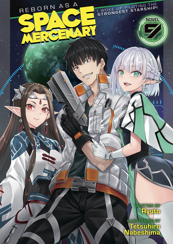 Reborn as a Space Mercenary: I Woke Up Piloting the Strongest Starship! (Light Novel) Vol. 9