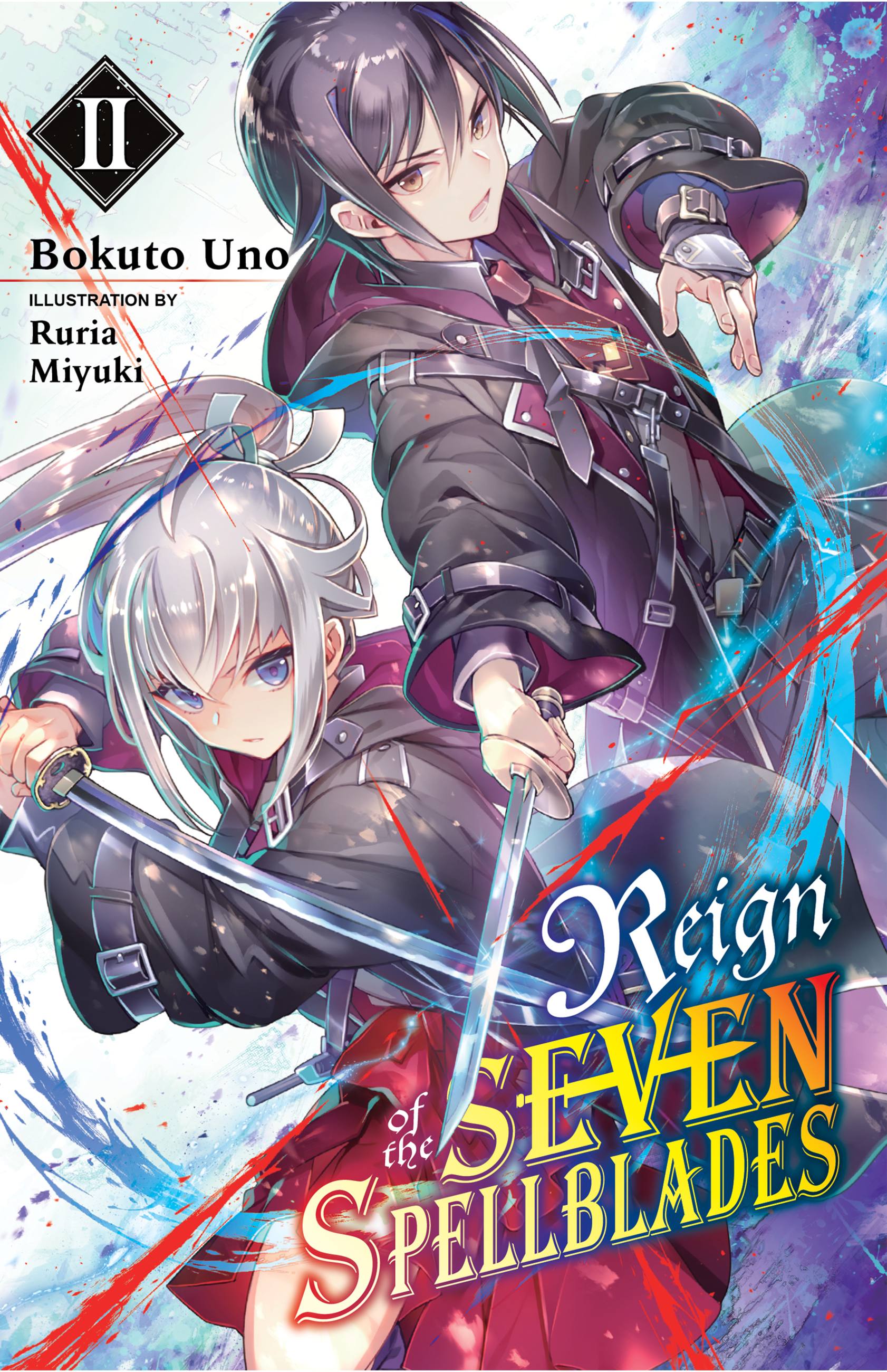 Reign of the Seven Spellblades, Vol. 2 (light novel)