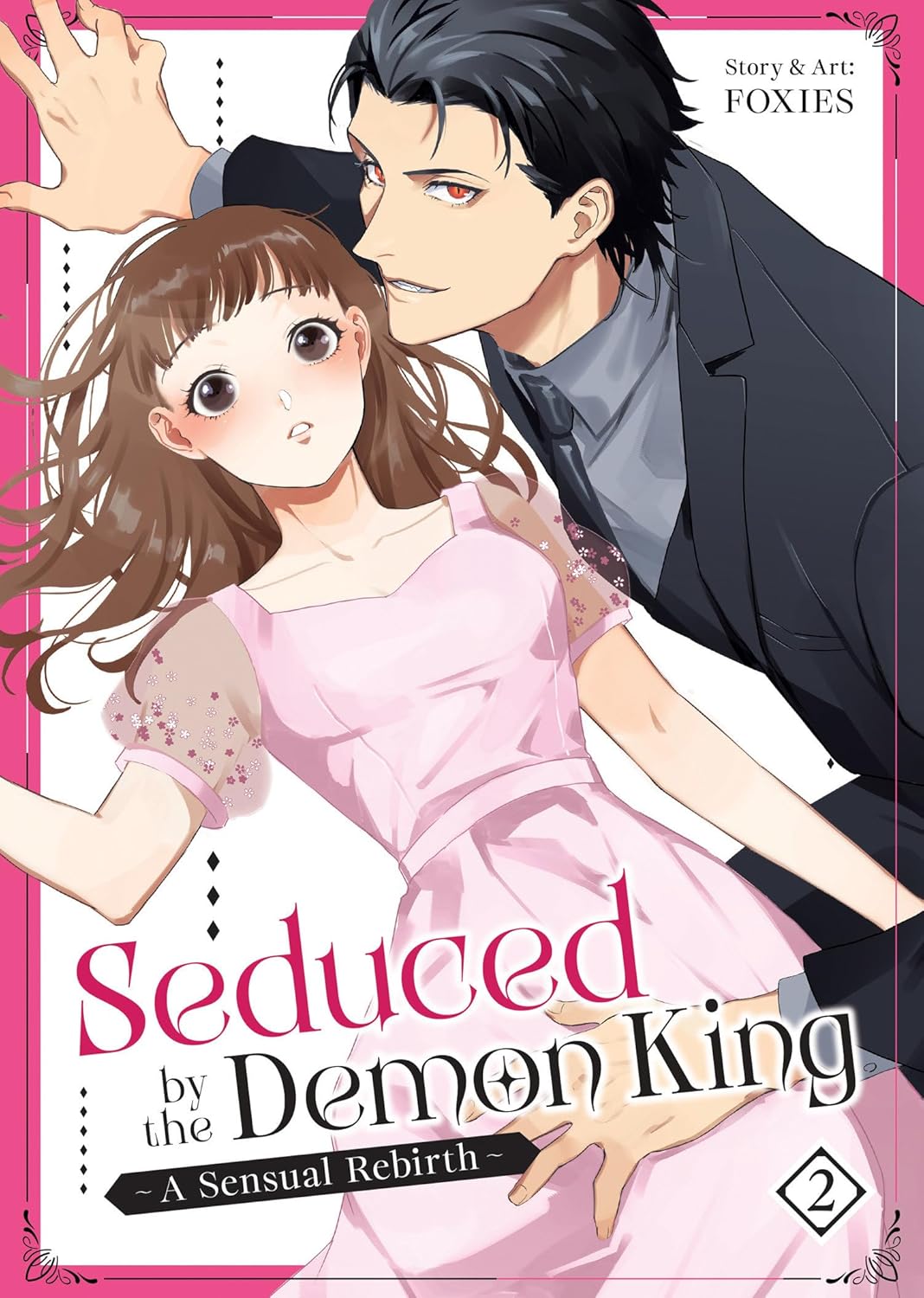 Seduced by the Demon King: A Sensual Rebirth, Vol. 2