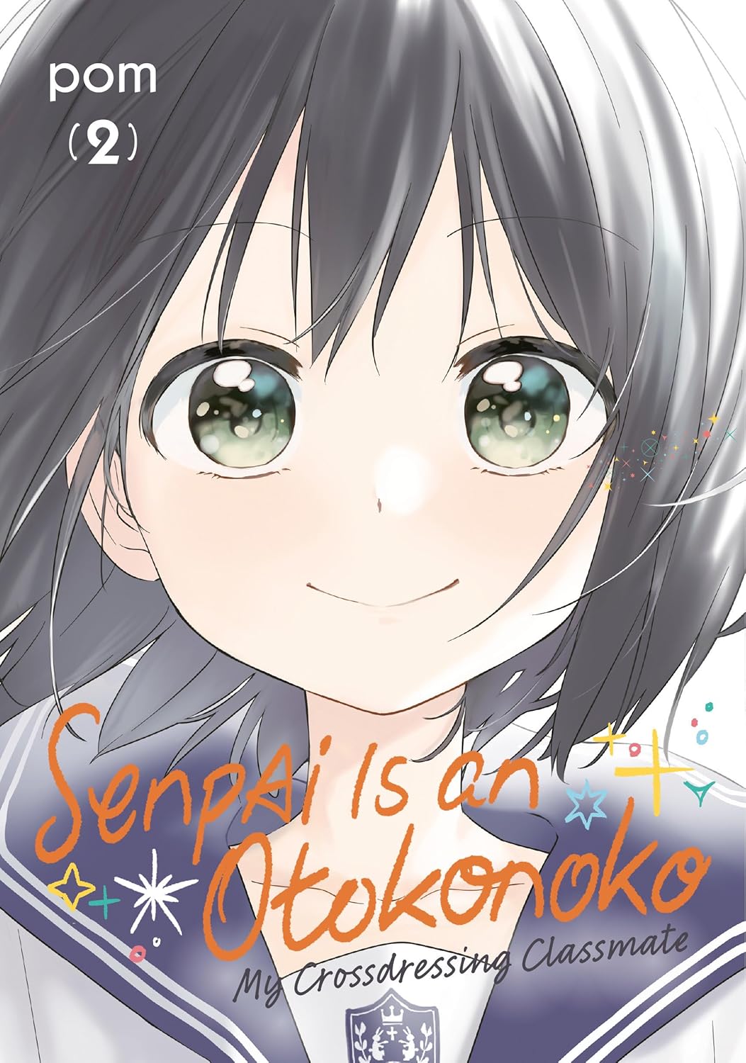 Senpai is an Otokonoko: My Crossdressing Classmate, Vol. 2