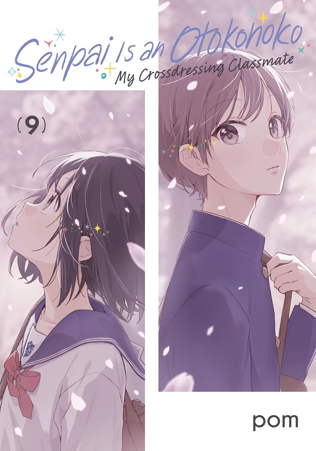 Senpai is an Otokonoko: My Crossdressing Classmate, Vol. 9