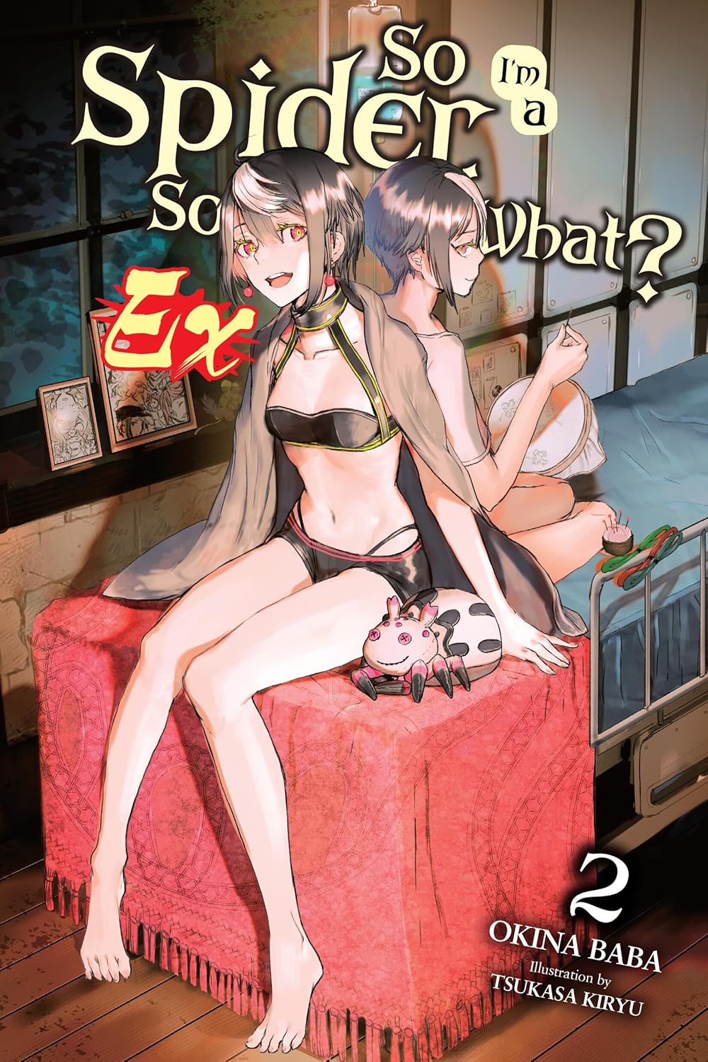 So I'm a Spider, So What? Ex, (Light Novel) Vol. 2