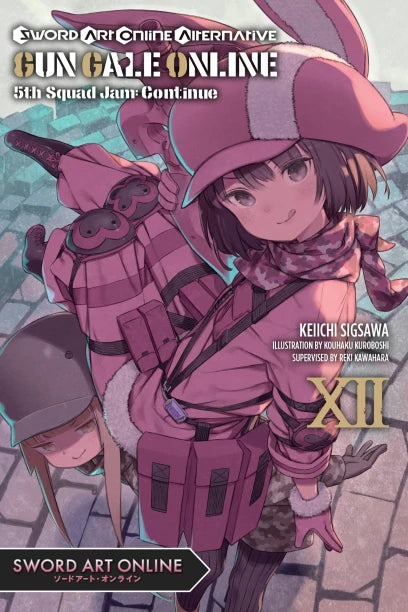 Sword Art Online Alternative Gun Gale Online, Vol. 12 (light novel): 5th Squad Jam: Continue