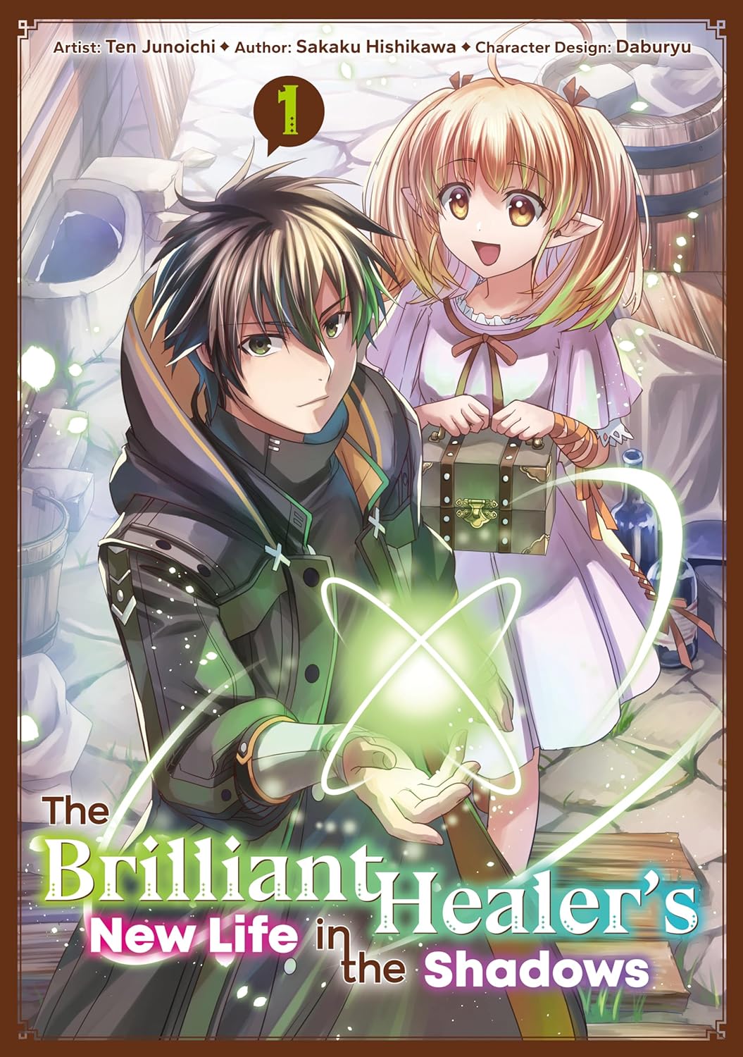 The Brilliant Healer's New Life in the Shadows, (Manga) Vol. 1