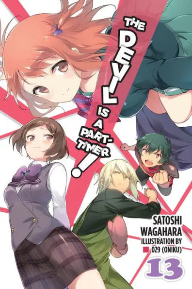 The Devil Is a Part-Timer!, Vol. 13 (light novel)