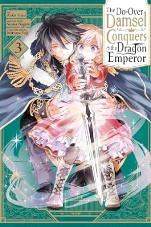 The Do-Over Damsel Conquers the Dragon Emperor, Vol. 3