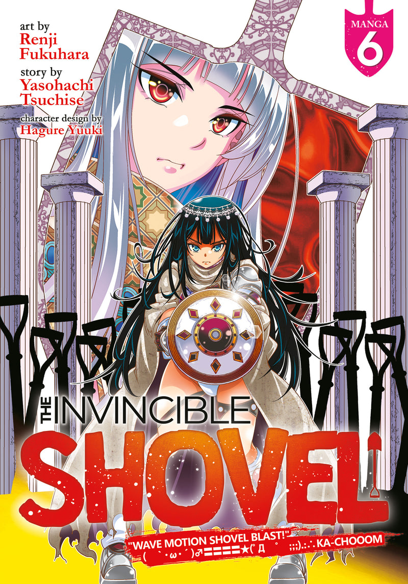 The Invincible Shovel (Manga) Vol. 6