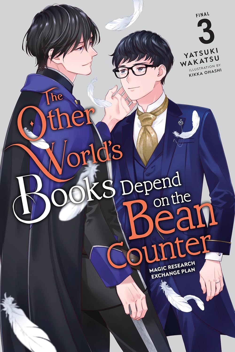 The Other World's Books Depend on the Bean Counter, Vol. 3 (light novel): Magic Research Exchange Plan