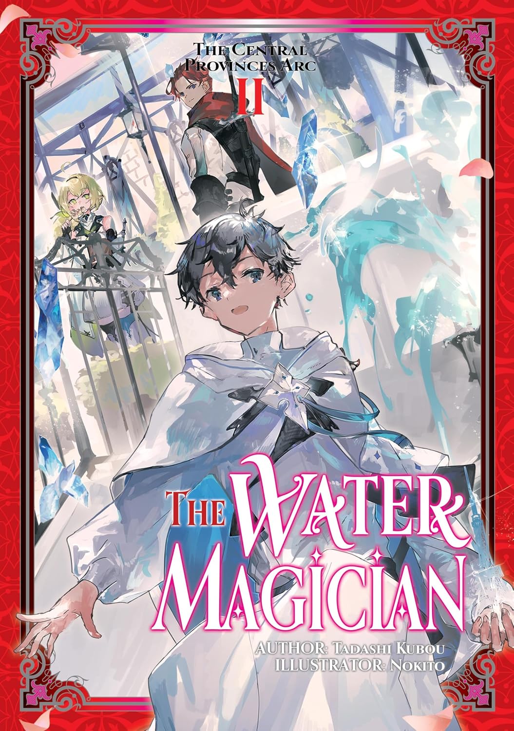 The Water Magician: Arc 1, (Light Novel) Vol. 2
