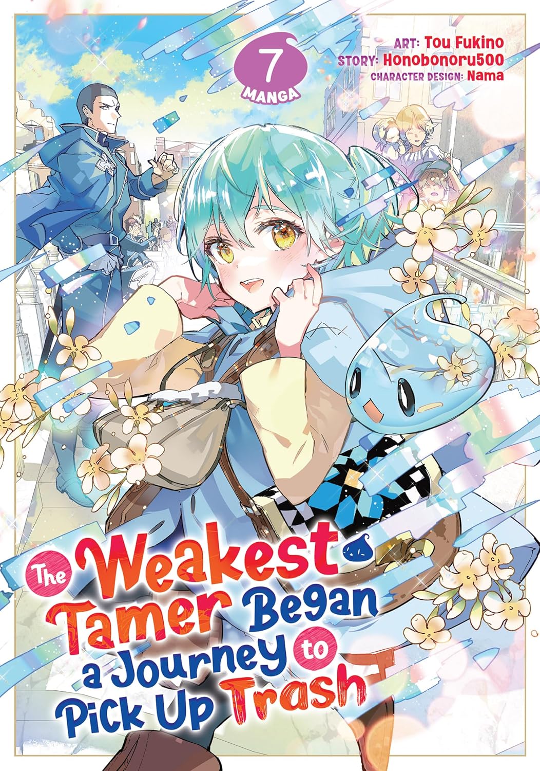 The Weakest Tamer Began a Journey to Pick Up Trash, (Manga) Vol. 7