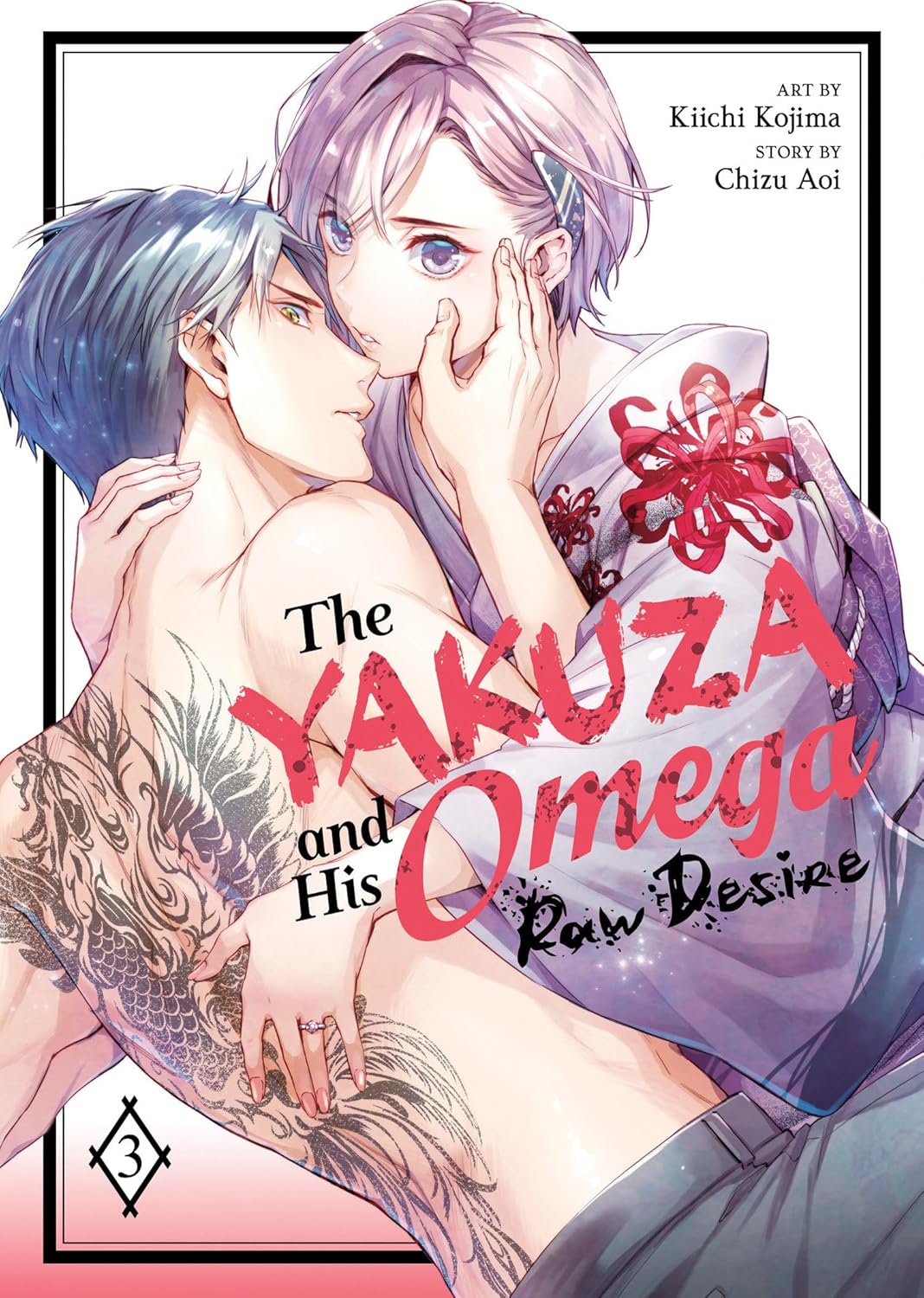 The Yakuza and His Omega: Raw Desire, Vol. 3
