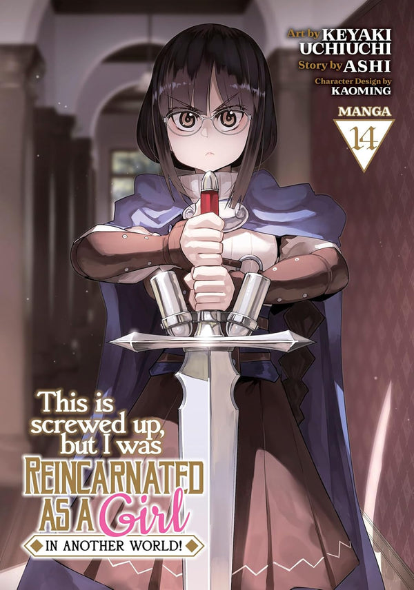 This Is Screwed Up, but I Was Reincarnated as a GIRL in Another World! (Manga) Vol. 14