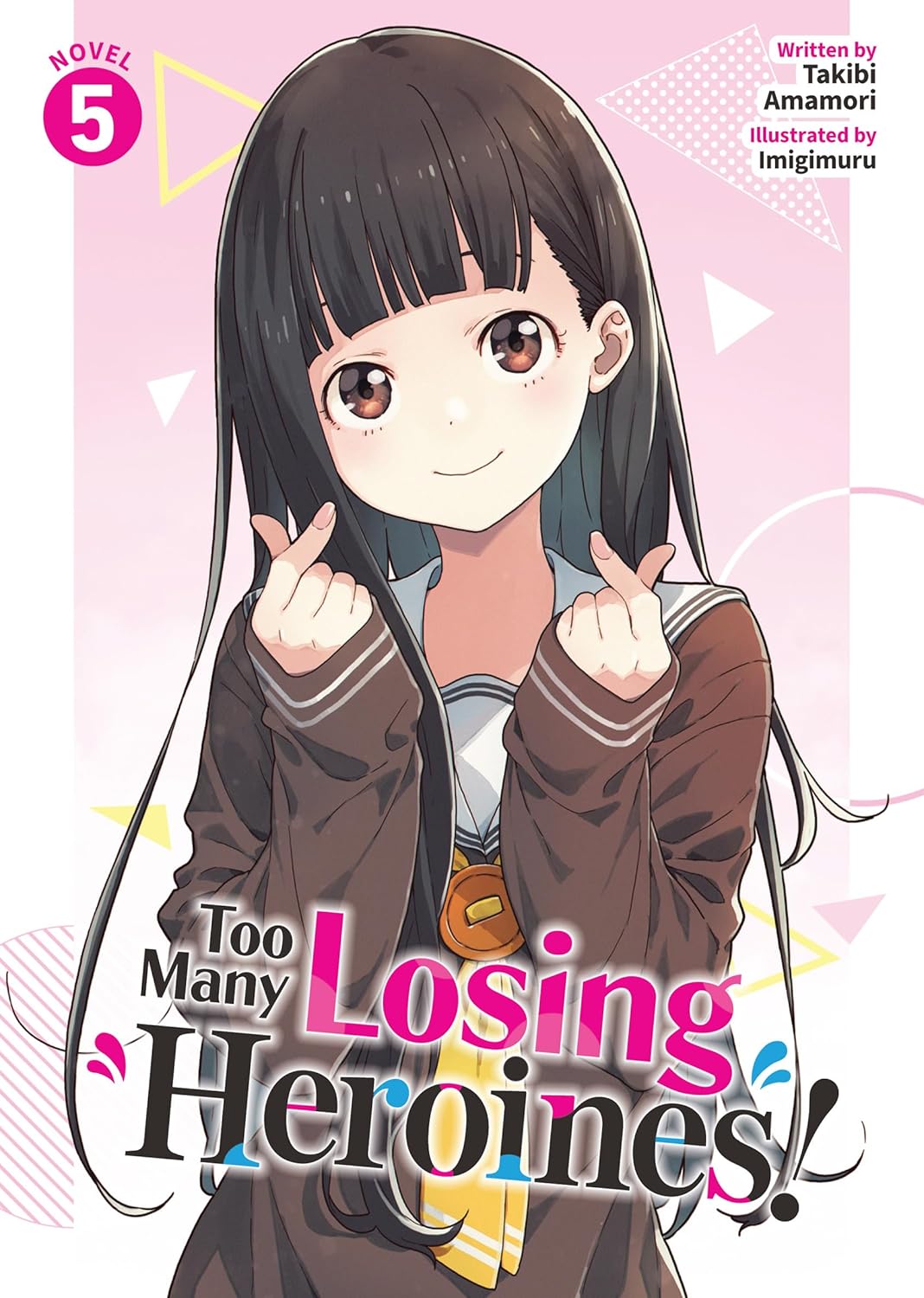 Too Many Losing Heroines!, (Light Novel) Vol. 5
