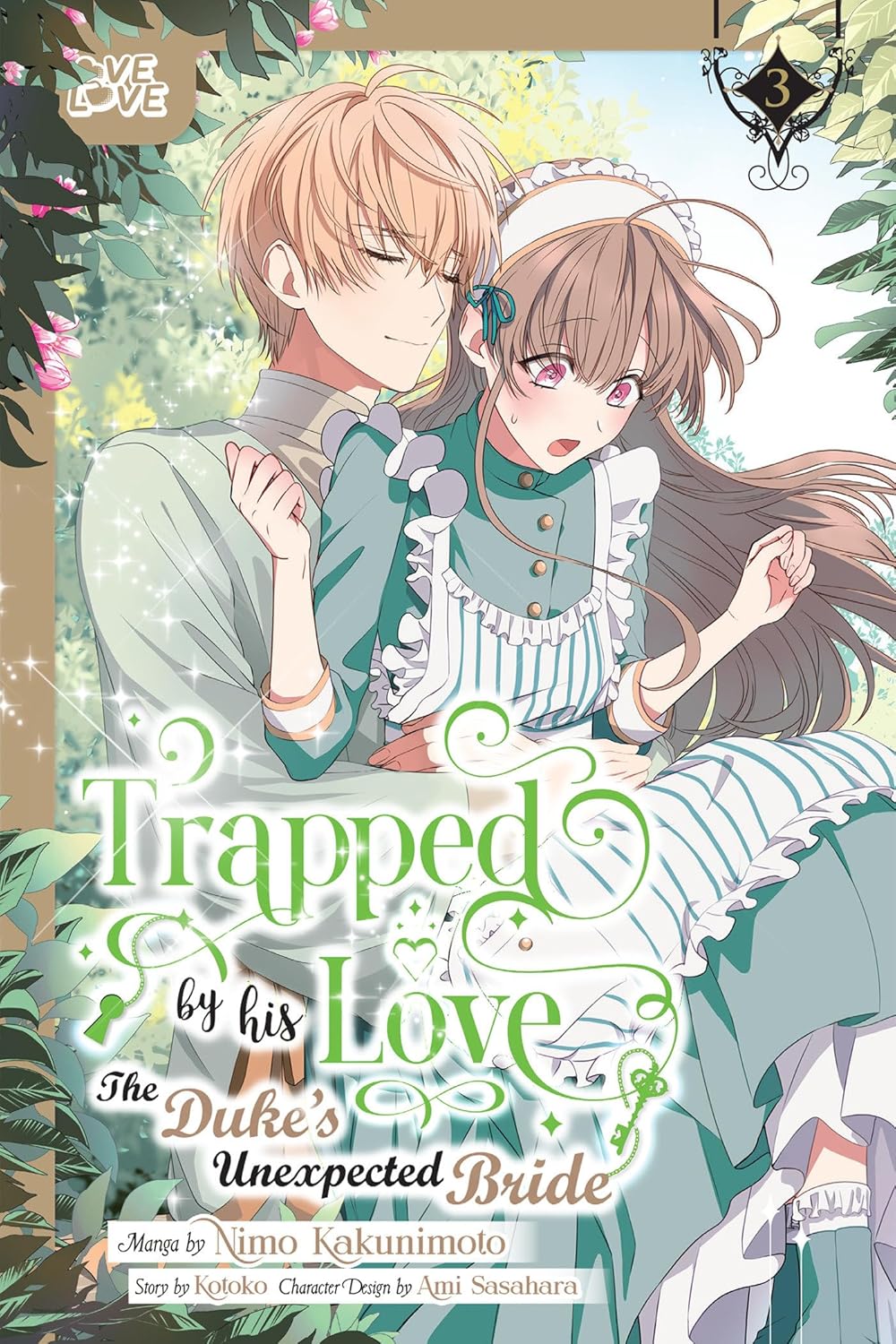 Trapped By His Love: The Duke's Unexpected Bride, Vol. 3