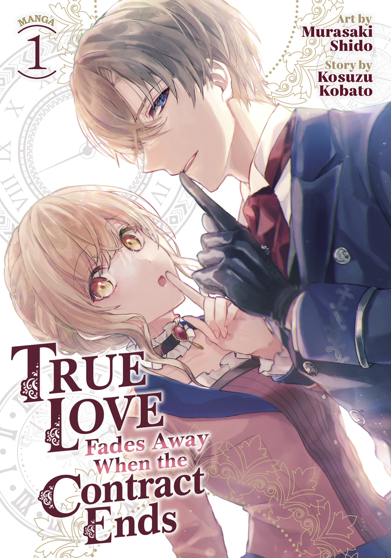 True Love Fades Away When the Contract Ends (Manga) Vol. 1