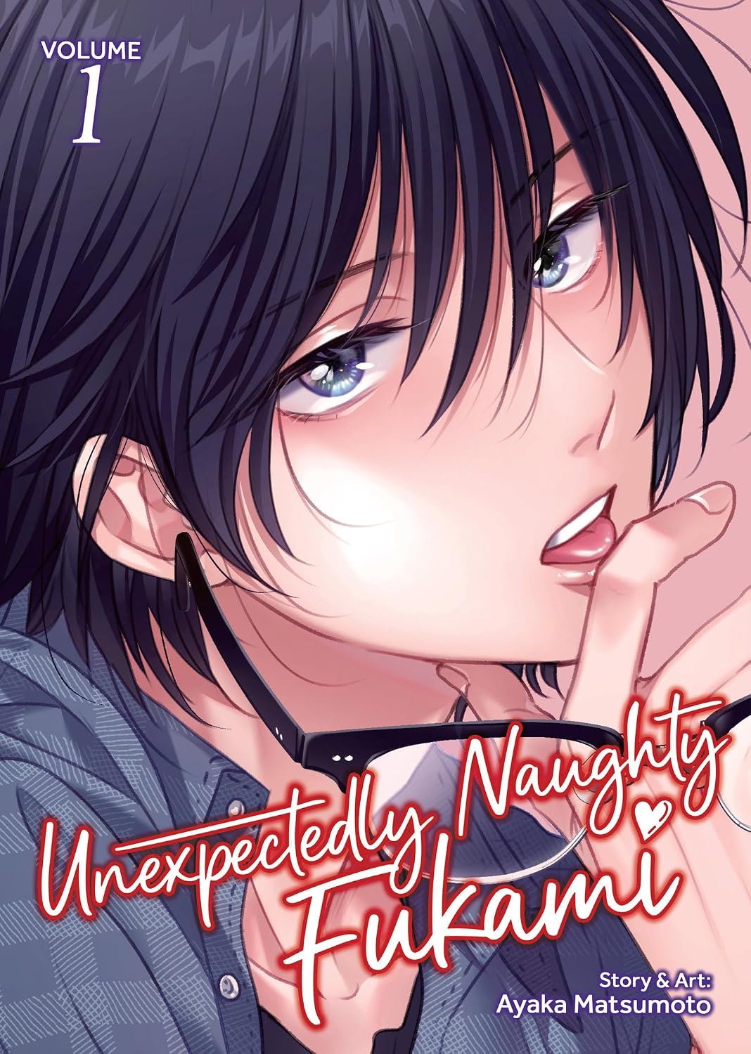 Unexpectedly Naughty Fukami, Vol. 1