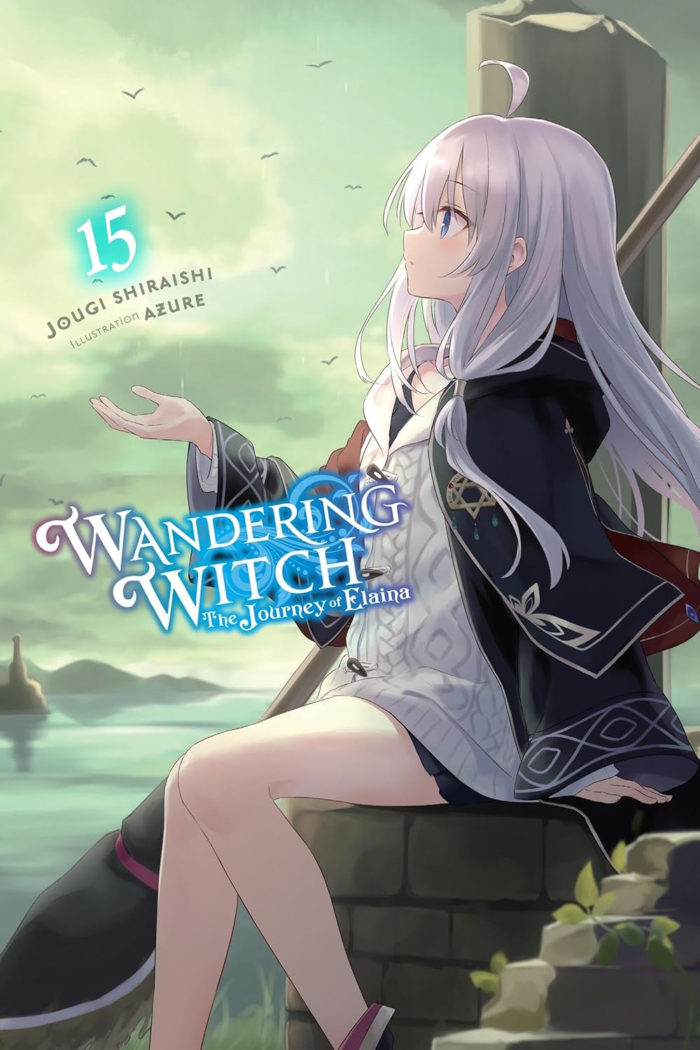Wandering Witch: The Journey of Elaina, (light novel) Vol. 15