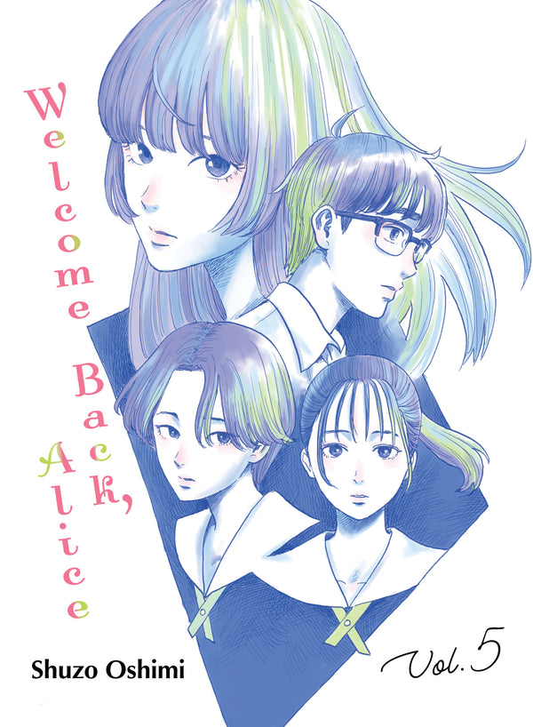 Welcome Back, Alice, Volume 5