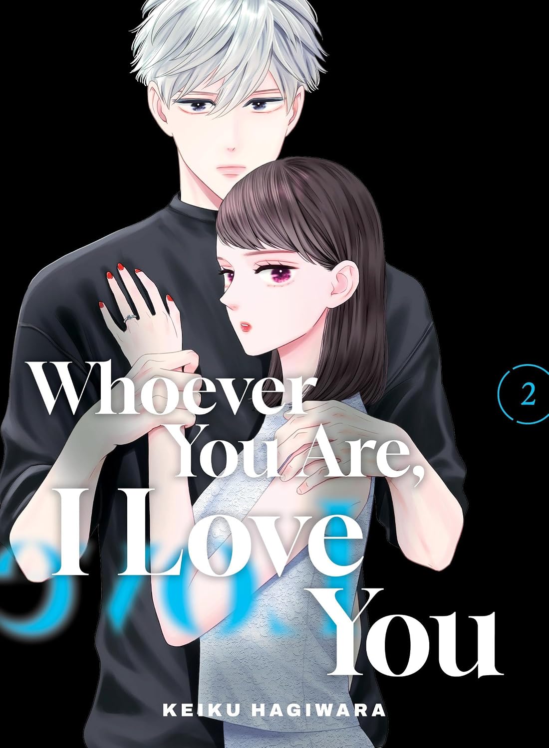 Whoever You Are, I Love You, Vol. 2