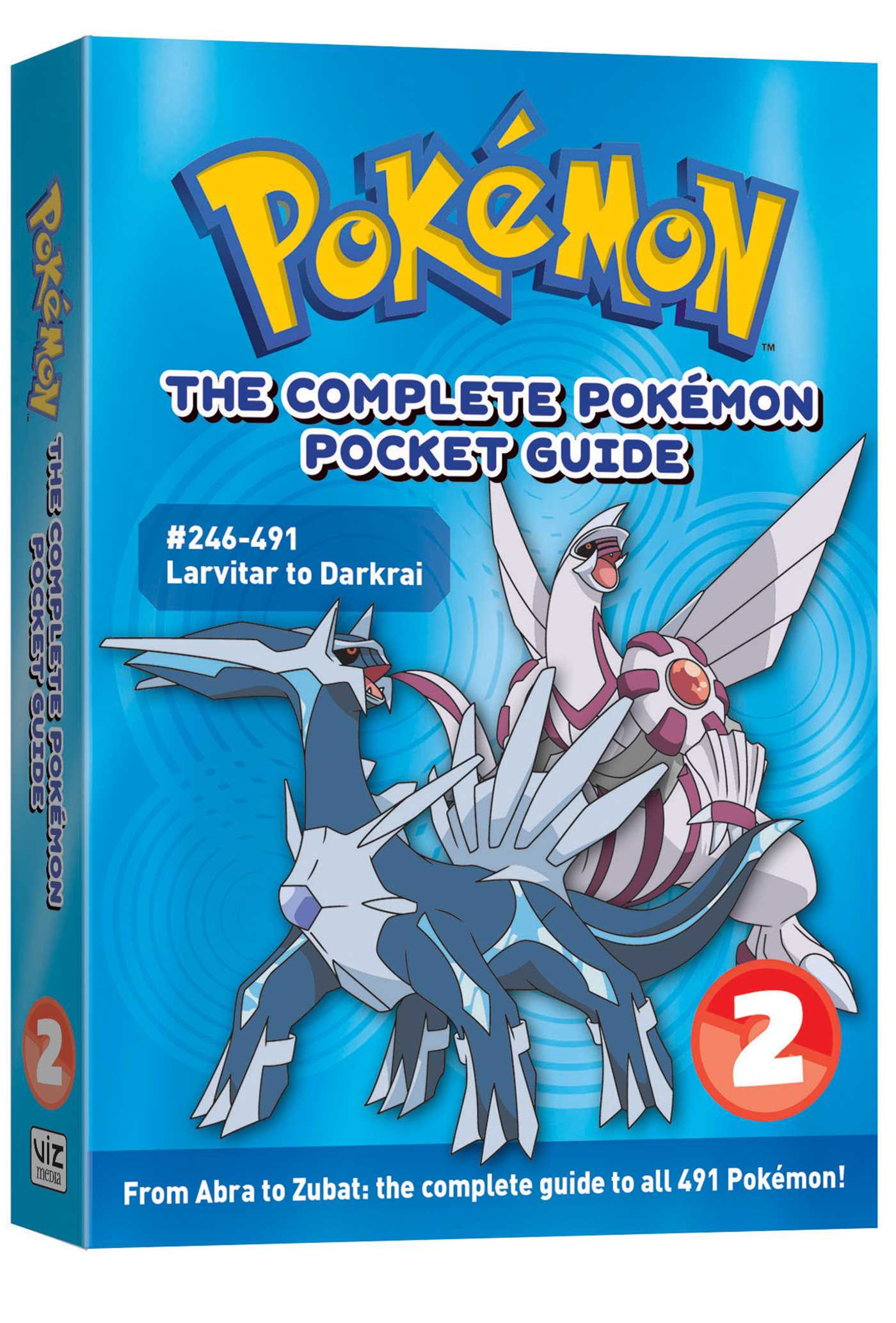 Pokémon: The Complete Pokémon Pocket Guide, Vol. 2