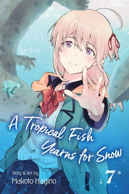 A Tropical Fish Yearns for Snow, Vol. 7