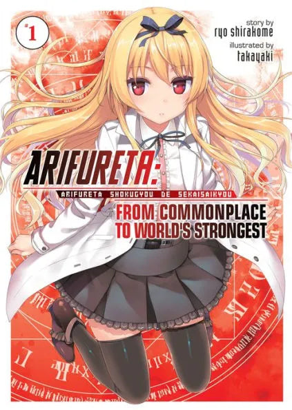Arifureta: From Commonplace to World's Strongest Light Novel Vol. 1