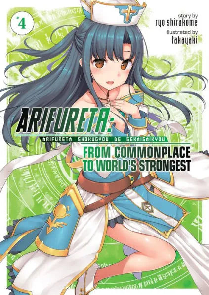 Arifureta: From Commonplace to World's Strongest Light Novel Vol. 4