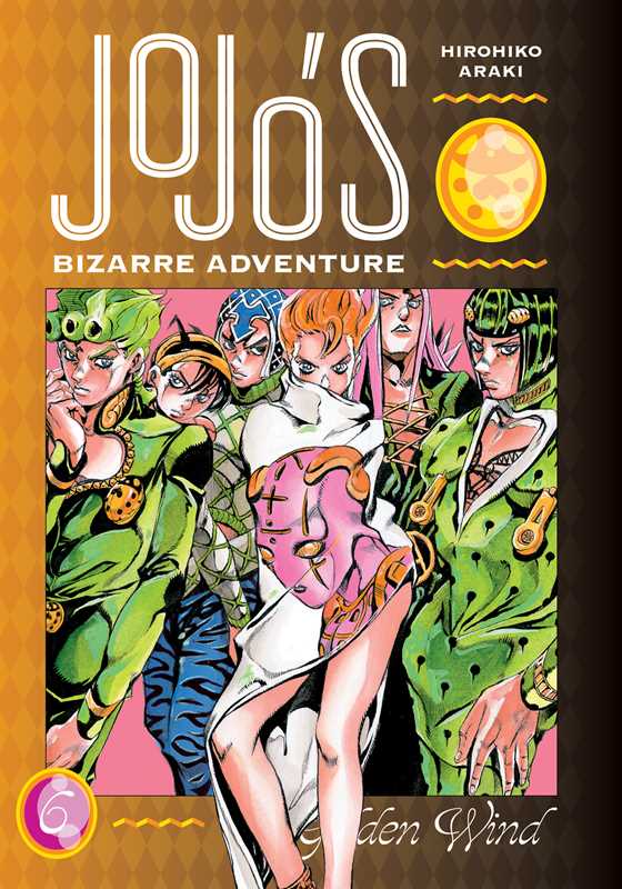 JoJo's Bizarre Adventure Part 5: Golden Wind, Vol. 6