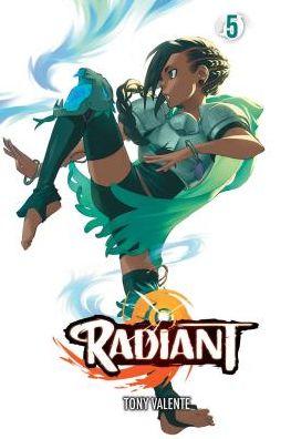 Radiant, Vol. 5