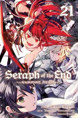 Seraph of the End, Vol. 21: Vampire Reign