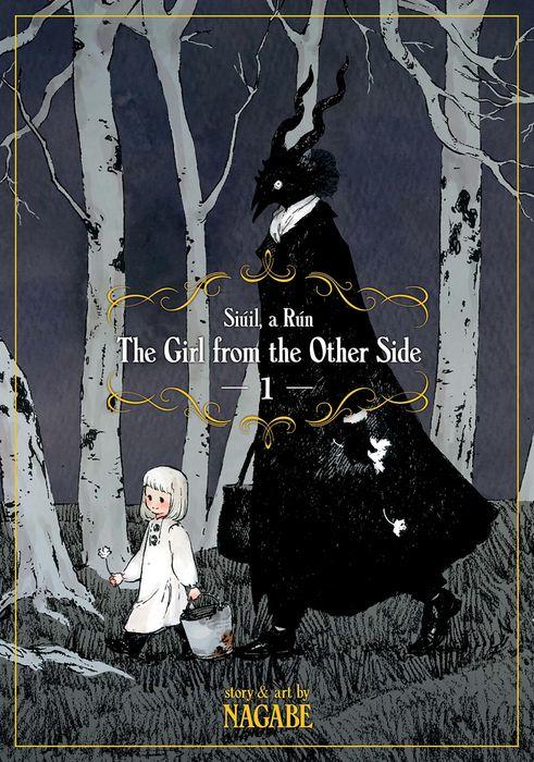 The Girl From the Other Side: Siúil, A Rún Vol. 1