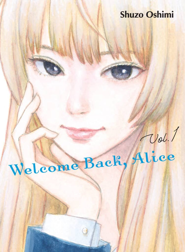 Welcome Back, Alice, Volume 1
