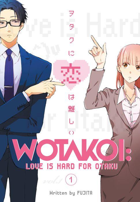 Wotakoi: Love Is Hard for Otaku, Volume 1