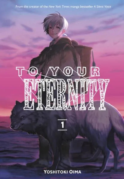 To Your Eternity, Volume 1